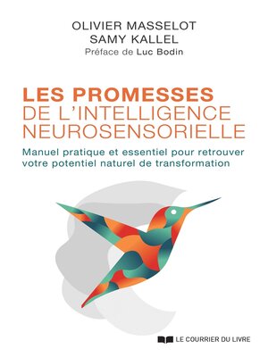 cover image of Les promesses de l'intelligence neurosensorielle--Manuel pratique et essentiel pour retrouver votre